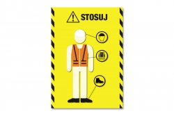 Stosuj ochronę głowy, kamizelkę i buty ochronne - tablica bezpieczeństwa BHP
