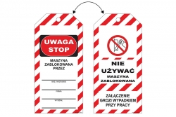 Tag zawieszka bezpieczeństwa LOTO - nie używać maszyna zablokowana - Uwaga STOP