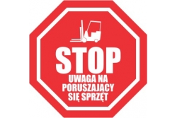 DuraStripe - znak stop - STOP uwaga na poruszający się sprzęt