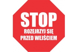 DuraStripe - znak stop - STOP rozejrzyj się przed wejściem