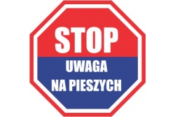DuraStripe - znak stop - STOP uwaga na pieszych