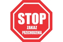 DuraStripe - znak stop - zakaz przechodzenia