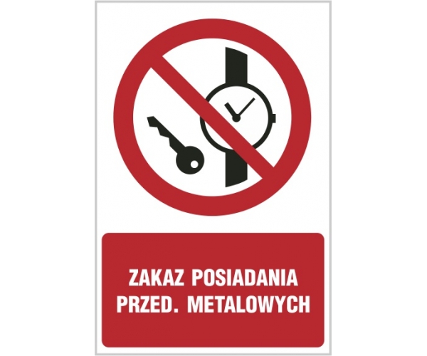 zakaz posiadania przed. metalowych - znak zakazu tablica bhp - sklep bhp elmetal tablice i naklejki bhp 4