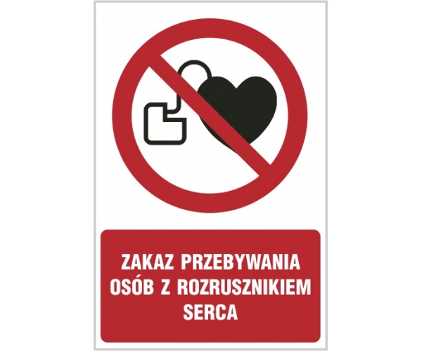 zakaz przebywania osób z rozrusznikiem serca - znak zakazu - naklejka napis - sklep bhp elmetal tablice i naklejki bhp 4