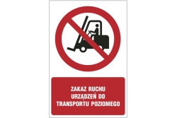 Zakaz ruchu urządzeń do transportu poziomego - znak zakazu tablica BHP 