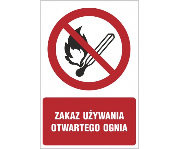 zakaz używania otwartego ognia - znak zakazu tablica bhp - sklep bhp elmetal tablice i naklejki bhp 4