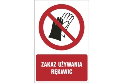 Zakaz używania rękawic - znak zakazu - naklejka napis