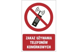 Zakaz używania telefonów komórkowych - znak zakazu - naklejka napis