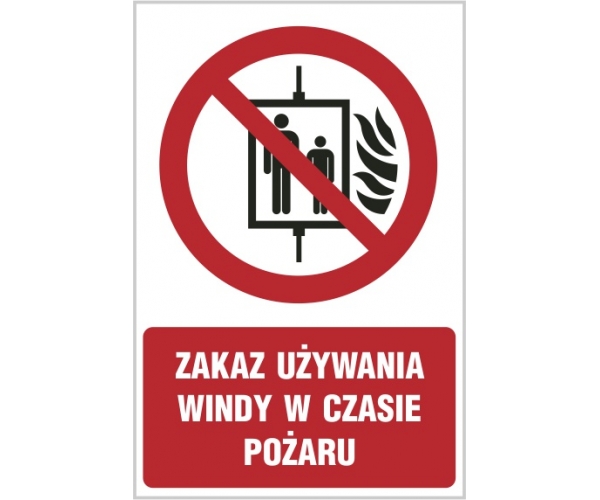 zakaz używania windy w czasie pożaru - znak zakazu tablica bhp - sklep bhp elmetal tablice i naklejki bhp 4