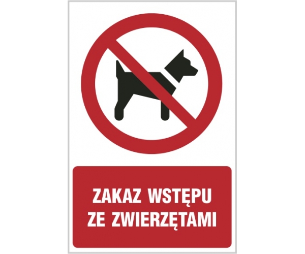 zakaz wstępu ze zwierzętami - znak zakazu tablica bhp - sklep bhp elmetal tablice i naklejki bhp 4