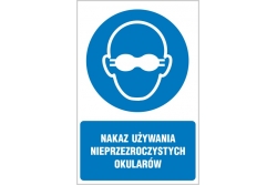 Nakaz używania nieprzezroczystych okularów - znak nakazu - tablica BHP 