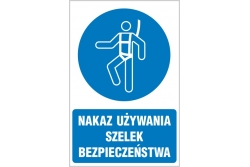 Nakaz używania szelek bezpieczeństwa - znak nakazu - tablica BHP 