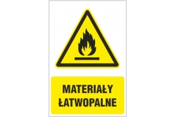 Materiały łatwopalne - znak ostrzegawczy tablica BHP 