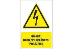 Uwaga! Niebezpieczeństwo porażenia - znak ostrzegawczy - naklejka napis