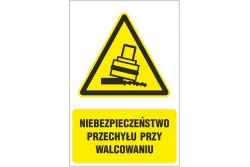 Niebezpieczeństwo przechyłu przy walcowaniu - znak ostrzegawczy tablica BHP 