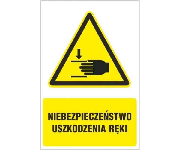 niebezpieczeństwo uszkodzenia ręki - znak ostrzegawczy tablica bhp - sklep bhp elmetal tablice i naklejki bhp 4