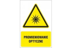 Promieniowanie optyczne - znak ostrzegawczy - naklejka napis